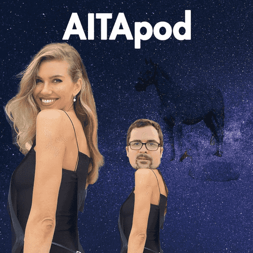 AITApod (Am I The A**hole Podcast)