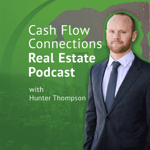 Cash Flow Connections - Real Estate Podcast