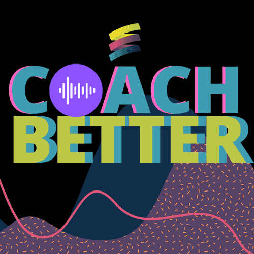 #coachbetter