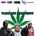 E-Block Radio Wake and Bake Show