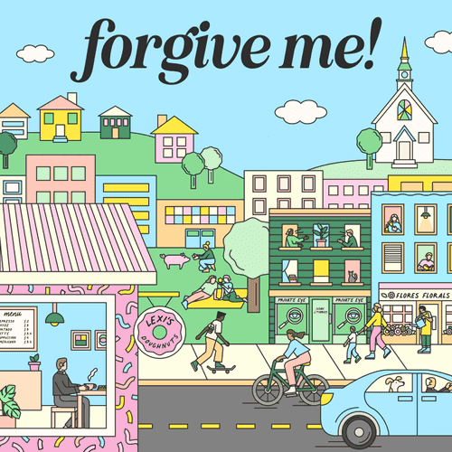 Forgive Me!