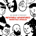 Inevitable Adventures: Narratives Unveiled