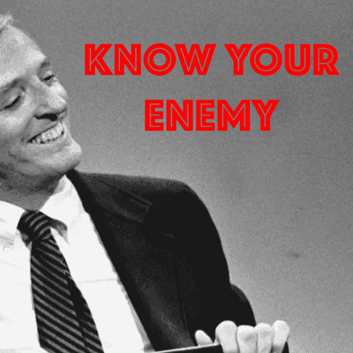 Know Your Enemy