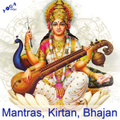 Mantra, Kirtan and Stotra: Sanskrit Chants