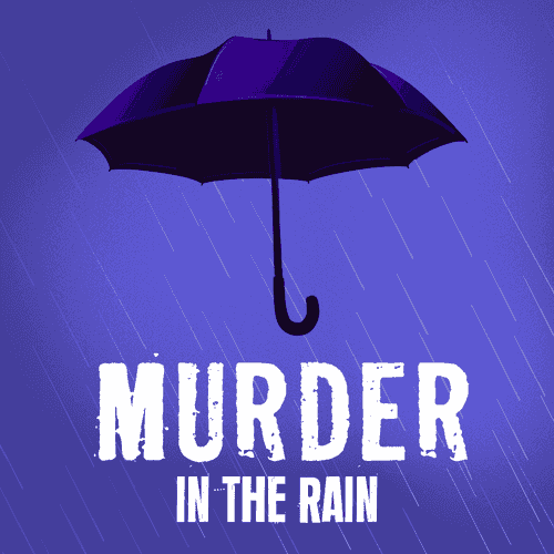 Murder In The Rain