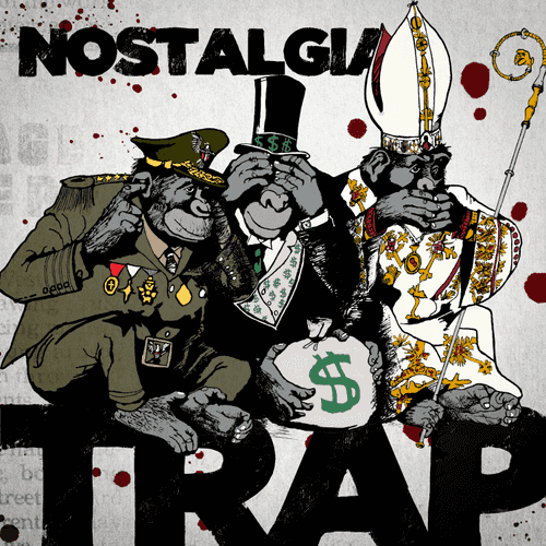 Nostalgia Trap