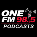 98.5 ONE FM Podcasts