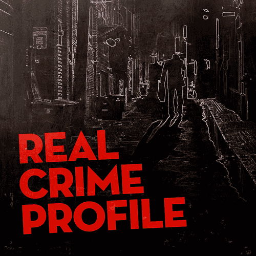 Real Crime Profile