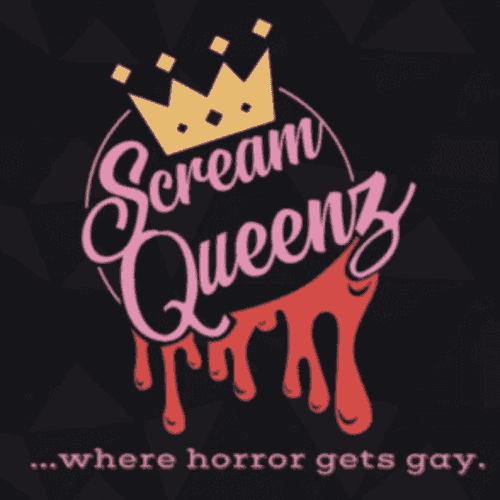 ScreamQueenz: Where Horror Gets GAY!