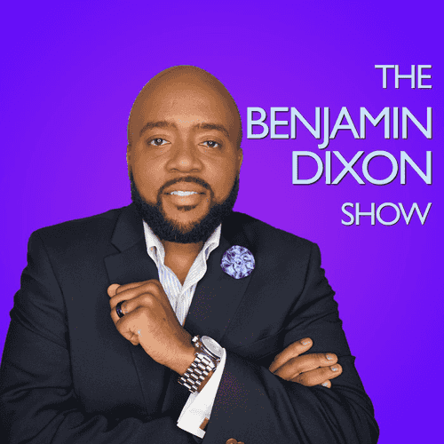 The Benjamin Dixon Show