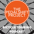 The Pedalshift Project: Bicycle Touring Podcast