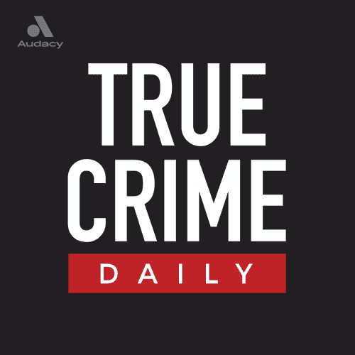 True Crime Daily: The Podcast