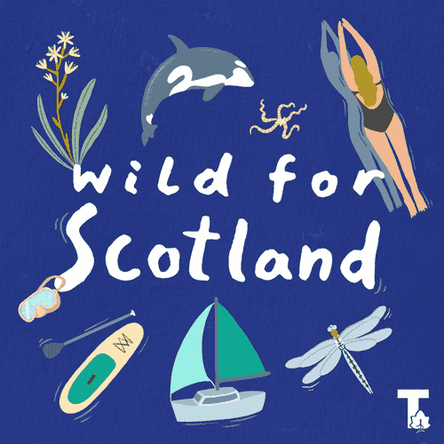 Wild for Scotland Podcast